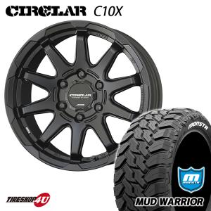 タイヤホイール4本セット CIRCLAR C10X 17x8.0J 6/139.7 +20 MB MONSTA MUD WARRIOR 265/70R17 121/118Q 10PR LT プラド FJクルーザー｜2tireshop4u