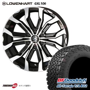 タイヤホイール4本セット Lowenhart GXL106 20x8.5J 6/139.7 +10 BP BFGoodrich All-Terrain T/A KO2 285/55R20 RBL｜2tireshop4u