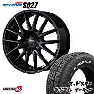 タイヤホイール4本セット SCHNEDER SQ27 15x6.0J 5/114.3 +52 MBK MUDSTAR RADIAL A/T 195/65R15 91H WL｜2tireshop4u