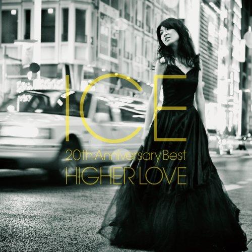 ICE HIGHER LOVE~20th Anniversary Best (DVD付)