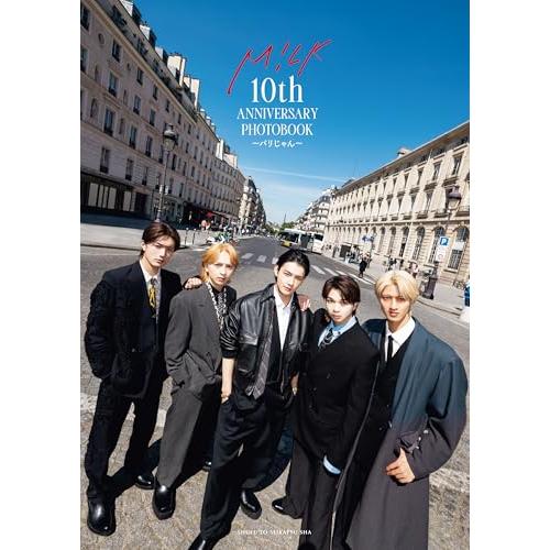 M!LK 10th ANNIVERSARY PHOTOBOOK〜パリじゃん〜