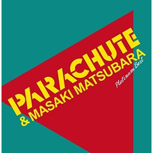 プラチナムベスト PARACHUTE&amp;松原正樹(UHQCD) - パラシュート