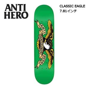 アンタイヒーロー ANTI HERO 7.81インチ スケートボード デッキ スケボー 板 アンチヒーロー CLASSIC EAGLE SERIES｜54tide