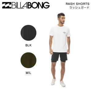 ビラボン BILLABONG 2023年春夏 メンズ RASH SHORTS ラッシュガード ボトムス ハーフパンツ 半ズボン ショーツ 水着 サーフィン プール 海 M/L/XL 正規品｜54tide