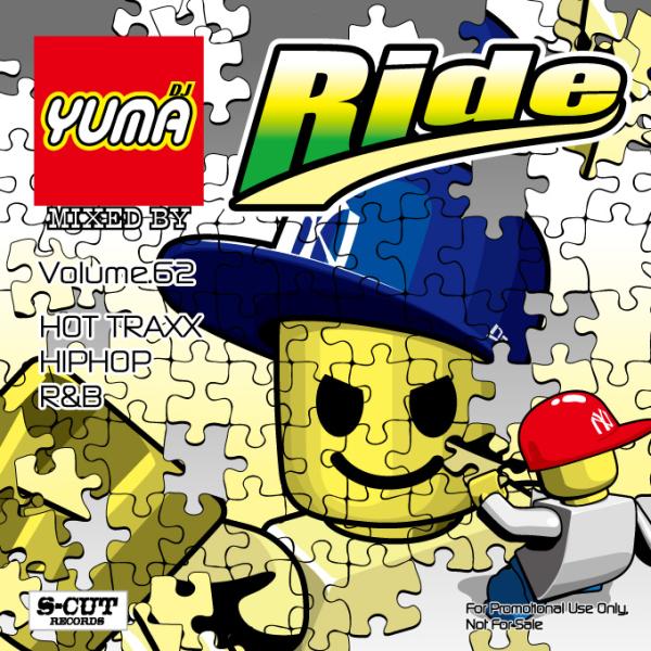 DJ YUMA RIDE Volume.62 HIP HOP R&amp;B MIX CD