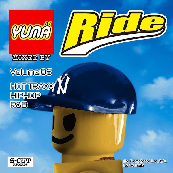 DJ YUMA RIDE Volume.86 HIP HOP R&amp;B MIX CD