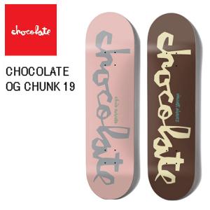 チョコレート Chocolate OG CHUNK 19 デッキ スケートボード スケボー 板 ストリート ランプ ボウル パーク｜54tide