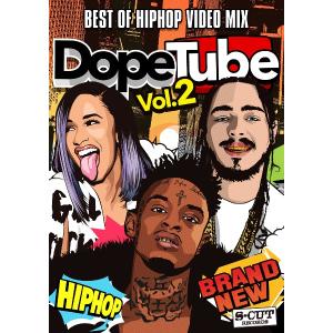 【DopeTube】Best Of Hip Hop Video Mix- Vol.2 ヒップホップ DVD 120分 CARDI B POSTMALONE 21 SAVAGE カーディービー　ポストマローン　サベージ｜54tide