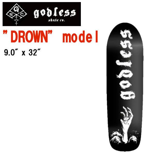 ゴッドレス godless SKATEBOARD DROWN スケートボード デッキ スケボー スト...
