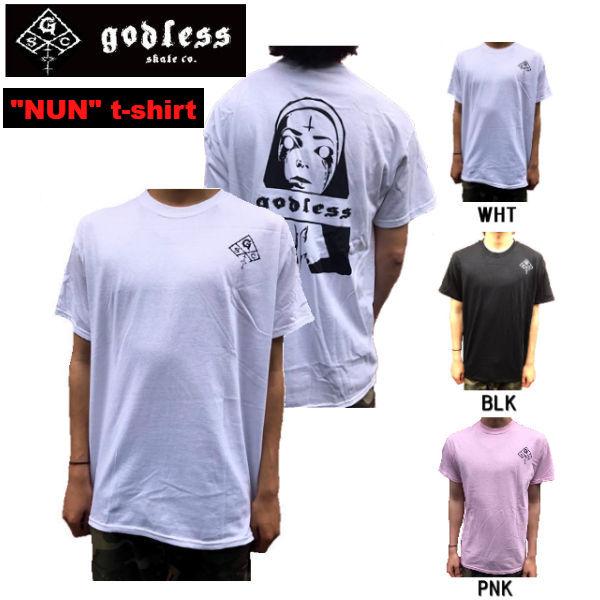 ゴッドレス godless SKATEBOARD "NUN" t-shirt Tシャツ 半袖 スケー...