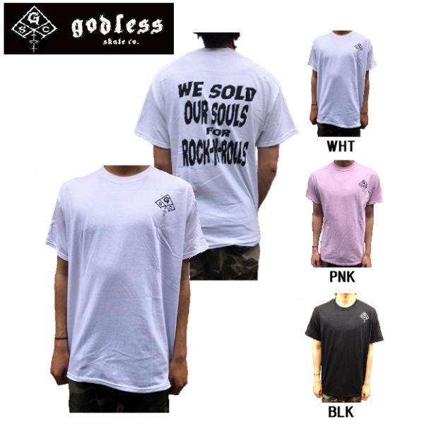 ゴッドレス godless SKATEBOARD "SOLD OUR SOULS" t-shirt ...