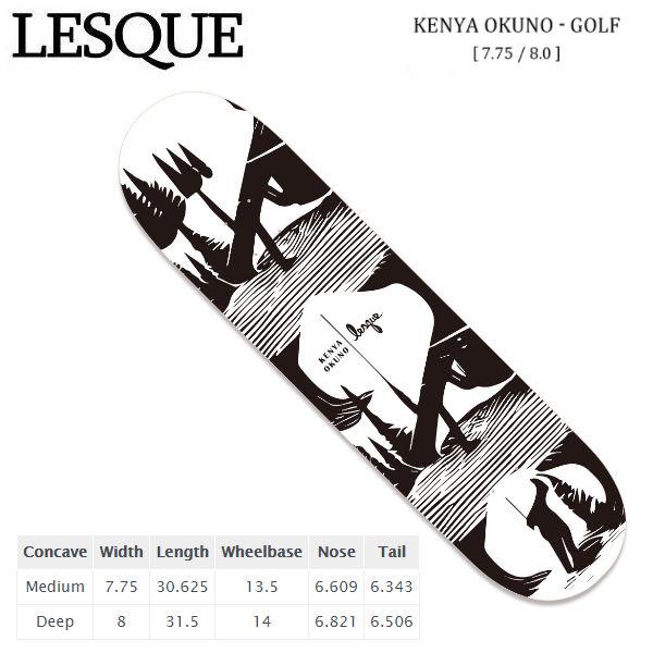 LESQUE レスケ KENYA OKUNO - GOLF スケートボード  スケート デッキ SK...