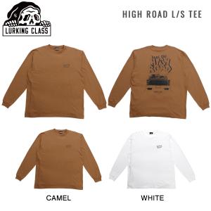 ラーキングクラス LURKING CLASS HIGH ROAD L/S TEE メンズ ロンT 長袖 トップス ロングスリーブ Tシャツ スケートボード スケボー M/L/XL 正規品｜54tide