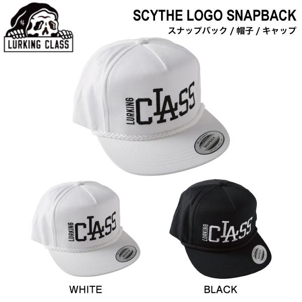 ラーキングクラス LURKING CLASS SCYTHE LOGO SNAPBACK メンズ キャ...