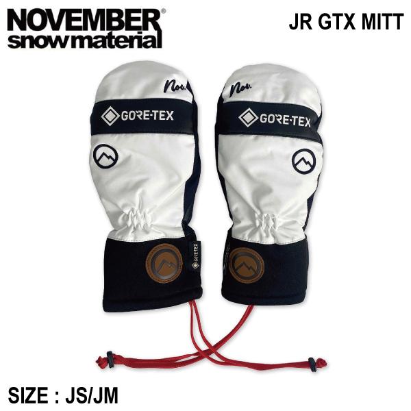 ノーベンバー NOVEMBER 定番 JR GTX MITT ゴアテックス キッズ 子ども スノーグ...