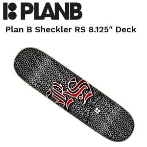 プランビー PLAN B Sheckler RS SKATEBOARD デッキ 板 スケートボード プロモデル Ryan Sheckler ストリート ランプ ボウル｜54tide