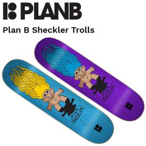 プランビー PLAN B Sheckler Trolls SKATEBOARD デッキ 板 スケートボード プロモデル Ryan Sheckler ストリート ランプ ボウル｜54tide