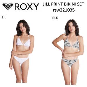 ロキシー ROXY JILL PRINT ビキニ セット レディース ビキニ アウトドア キャンプ  サーフ リゾート 海｜54tide