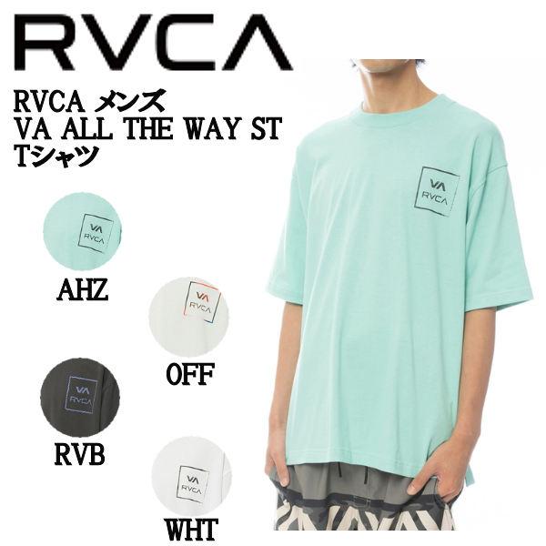ルーカ RVCA メンズ VA ALL THE WAY ST Ｔシャツ 半袖 スケートボード サーフ...