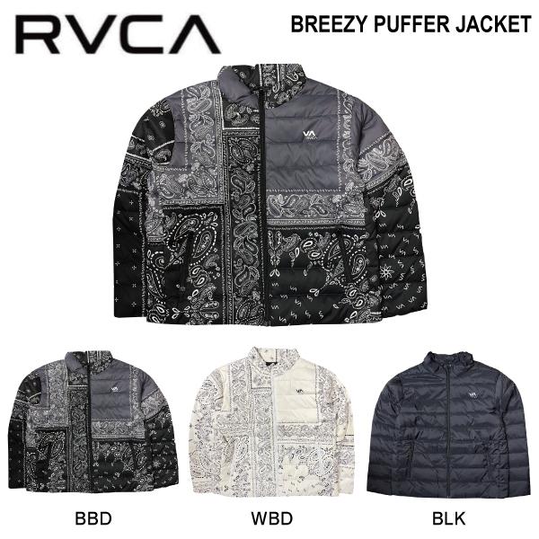 ルーカ RVCA メンズ BREZZY PUFFER JACKET ダウンジャケット 薄手 アウター...