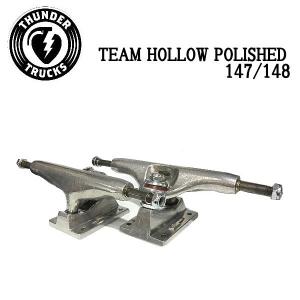 スケートボード スケボー THUNDER TRUCK TEAM HOLLOWS サンダー