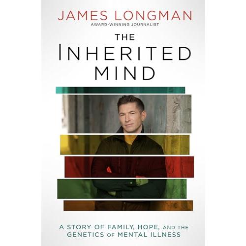The Inherited Mind: A Story of Family, Hope, and t...