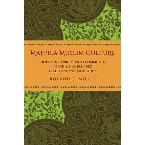 Mappila Muslim Culture: How a Historic Muslim Comm...