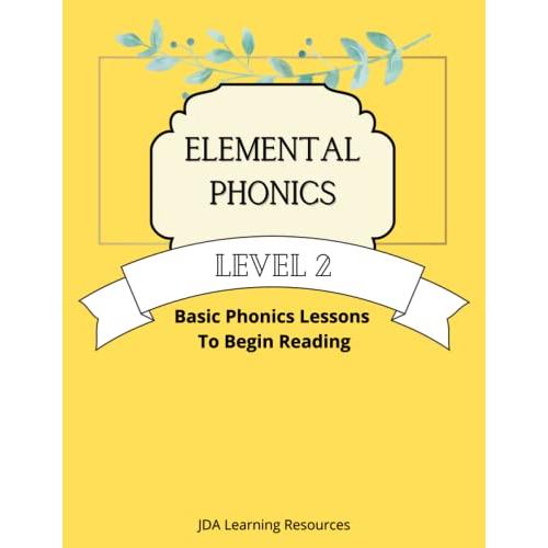 Elemental Phonics: Level 2: Easy Phonics Lessons t...