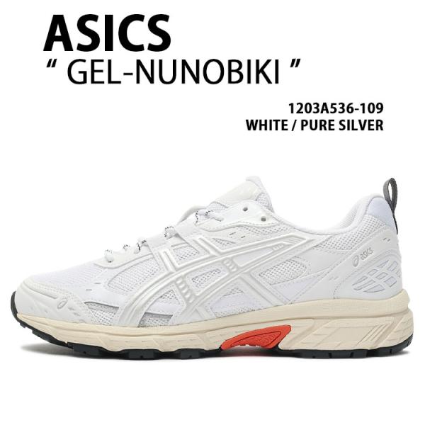 asics アシックス スニーカー GEL-NUNOBIKI 1203A536-109 シューズ ゲ...