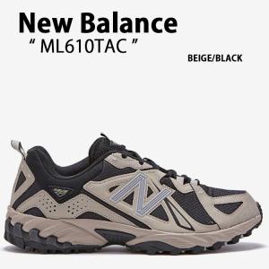 New Balance ニューバランス スニーカー 610 ML610TAC BEIGE BLACK ベージュ ブラック シューズ メンズ レディース 男性用 女性用 男女兼用