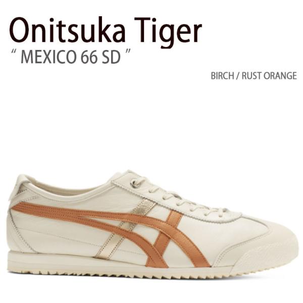 Onitsuka Tiger オニツカタイガー スニーカー MEXICO 66 SD BIRCH R...