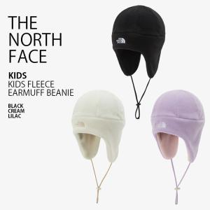 THE NORTH FACE ノースフェイス キッズ ニット帽 KIDS FLEECE EARMUFF BEANIE フリース イヤーマフ ビーニー 帽子 イヤーマフラー 耳当て 子ども用 NE3BP52R/S/T