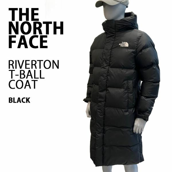 THE NORTH FACE ダウンスタイル コート RIVERTON T-BALL COAT パデ...