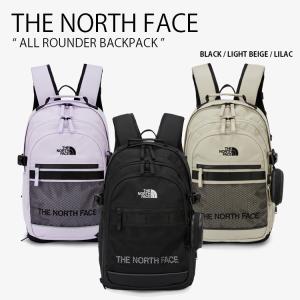 THE NORTH FACE ノースフェイス リュック ALL ROUNDER BACKPACK オール ラウンダー バックパック バッグ デイパック メンズ レディース NM2DQ05J/K/L｜a-dot