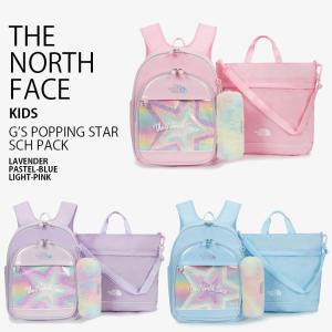 THE NORTH FACE ノースフェイス キッズ リュック K'S G’S POPPING STAR SCH PACK ポッピング スター スクール パック リュックサック 子供用 NM2DS01R/S/T