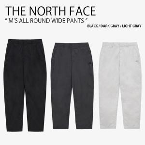 THE NORTH FACE ノースフェイス ワイドパンツ M'S ALL ROUND WIDE PANTS オール ラウンド ワイド パンツ 長ズボン メンズ レディース NP6NQ10A/B/C｜a-dot