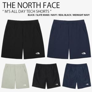 THE NORTH FACE ノースフェイス ショートパンツ M'S ALL DAY TECH SHORTS オール デイ テック ショーツ パンツ 半ズボン メンズ レディース NS6KQ02A/B/C/D/E｜a-dot