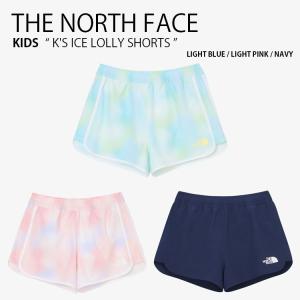 THE NORTH FACE ノースフェイス キッズ ラッシュガード K'S ICE LOLLY SHORTS アイス ロリー ショーツ ズボン ショートパンツ 水着 子供用 NS6NQ05S/T/U