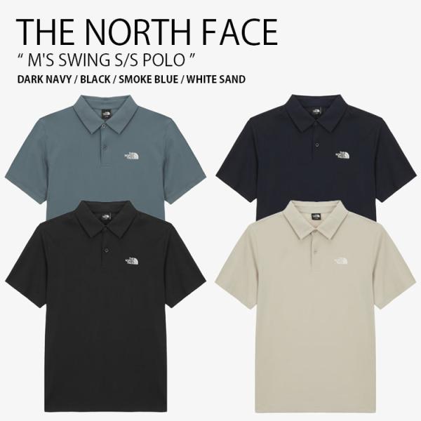THE NORTH FACE ノースフェイス ポロシャツ M'S SWING S/S POLO スウ...