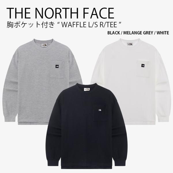 THE NORTH FACE ノースフェイス ロンT WAFFLE L/S R/TEE ワッフル ロ...