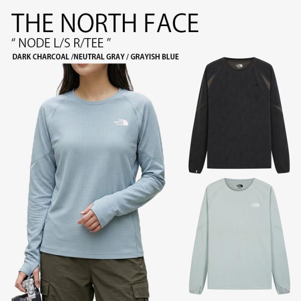 THE NORTH FACE ノースフェイス ロンT NODE L/SR/TEE ノード ロングスリ...