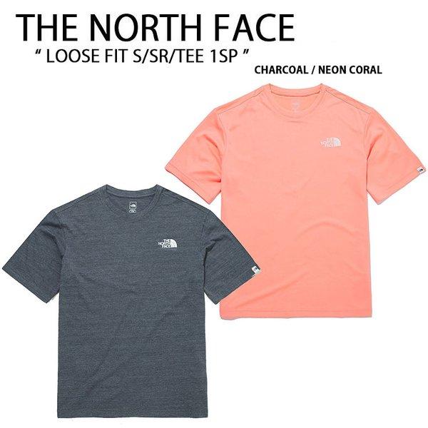THE NORTH FACE ノースフェイス Tシャツ LOOSE FIT S/SR/TEE 1 S...