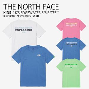THE NORTH FACE ノースフェイス キッズ Tシャツ K'S EDGEWATER S/S R/TEE エッジウォーター ショートスリーブ ティーシャツ 半袖 子供用 NT7UP07S/T/U/V｜a-dot