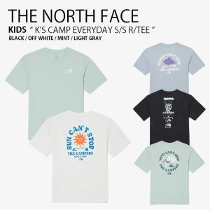 THE NORTH FACE ノースフェイス キッズ Tシャツ K'S CAMP EVERYDAY S/S R/TEE キャンプ エブリディ ショートスリーブ ティーシャツ 半袖 子供用 NT7UQ10S/T/U/V｜a-dot