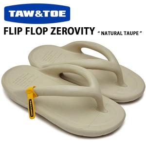 TAW ＆ TOE トー＆トー サンダル FLIP FLOP ZEROVITY NATURAL TAUPE ナチュラルトープ ZFFNAAJ シャワーサンダル メンズ ウィメンズ レディース 男性用 女性用｜a-dot