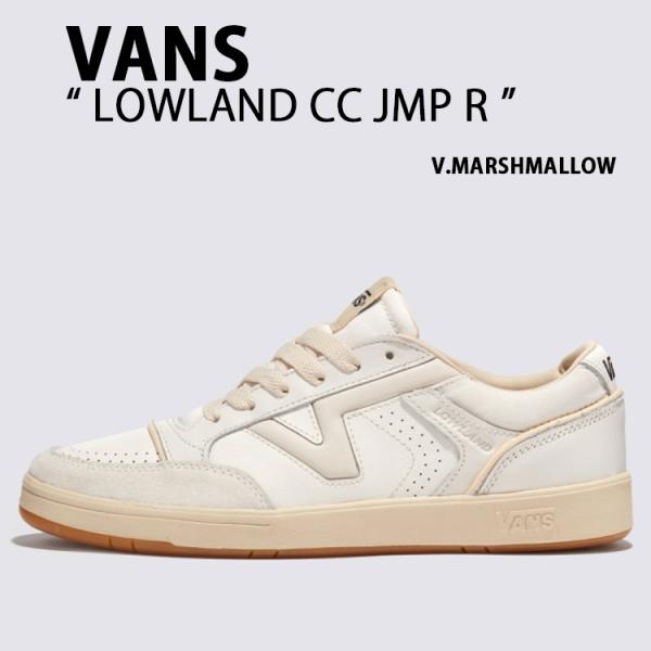 VANS バンズ スニーカー LOWLAND CC JMP R VINTAGE MARSHMALLO...