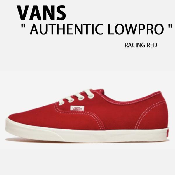 VANS バンズ スニーカー AUTHENTIC LOWPRO RACING RED VN000D0...