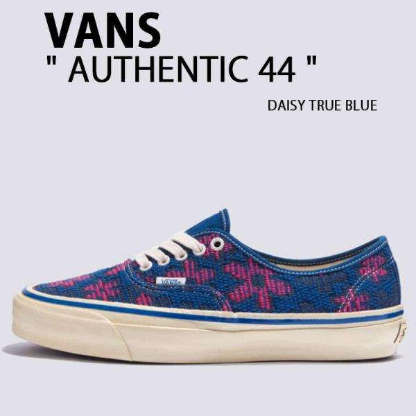 VANS バンズ スニーカー AUTHENTIC 44 DAISY TRUE BLUE VN000D...