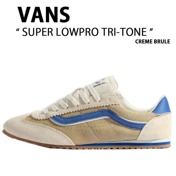 VANS バンズ スニーカー SUPER LOWPRO TRI-TONE CREME BRULE V...