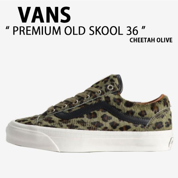 VANS バンズ スニーカー PREMIUM OLD SKOOL 36 CHEETAH OLIVE ...